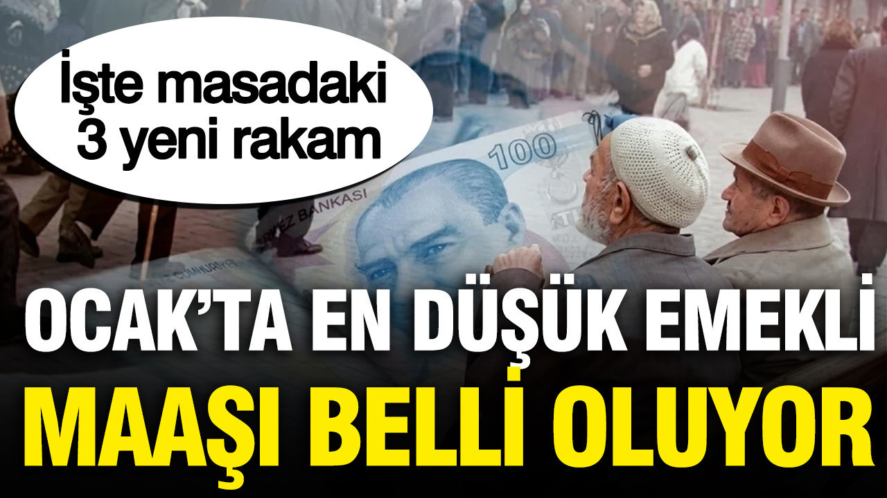 En düşük emekli maaşı Ocak’ta belli oluyor: İşte masadaki 3 yeni rakam